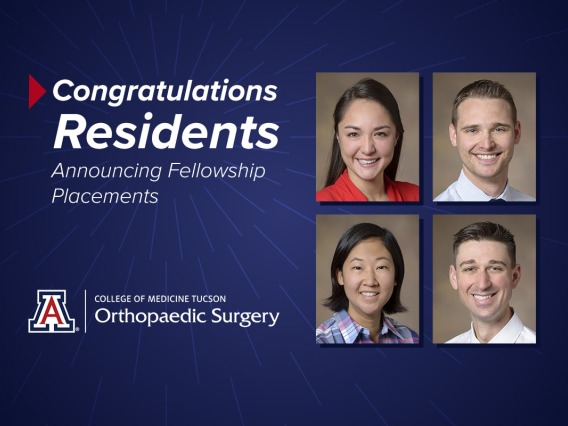 Congratulations UA Ortho Residents on fellowship placements